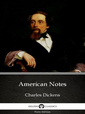 cover image of American Notes by Charles Dickens (Illustrated)